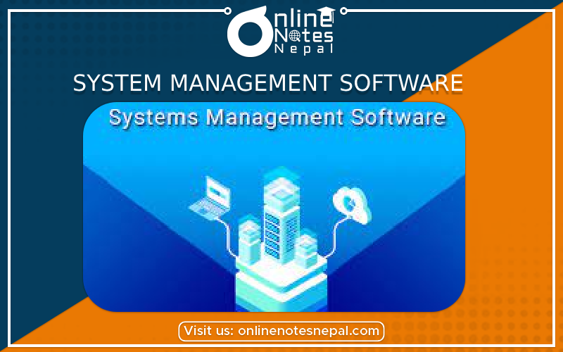 System Management Software